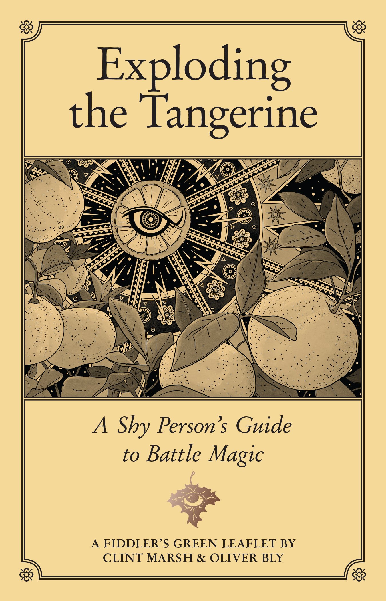 Exploding the Tangerine: A Shy Person's Guide to Battle Magic