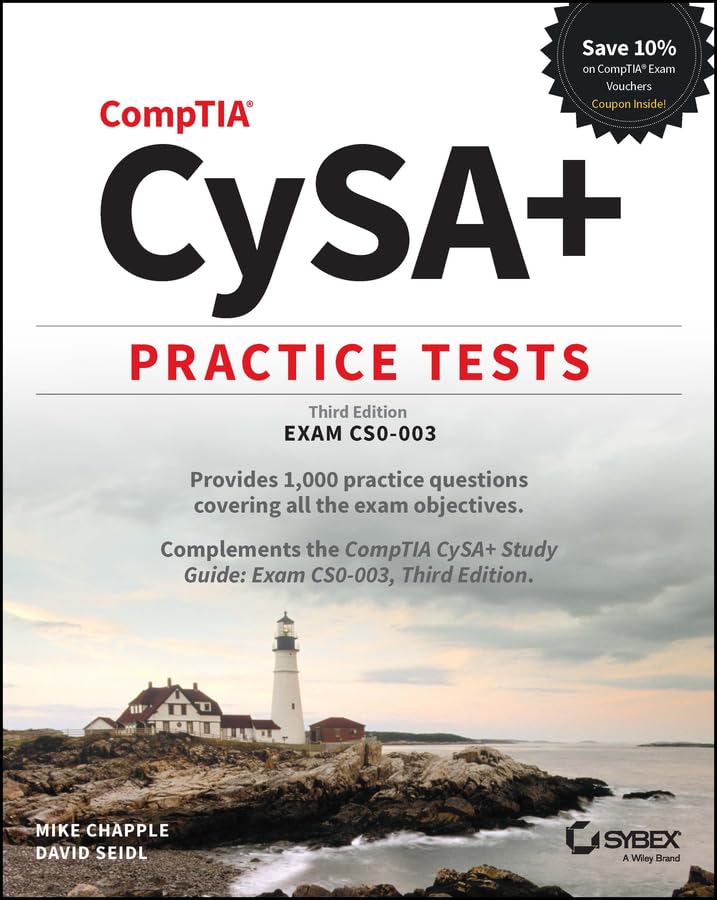 CompTIA CySA+ Practice Tests: Exam CS0-003 (Sybex Study Guide)