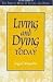 Living and Dying Today