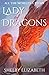 Lady of Dragons, Part One by Shelby  Elizabeth