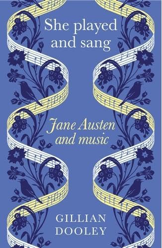 She played and sang: Jane Austen and music (Hardcover)