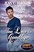 Too Late for Goodbye (Pine Grove)