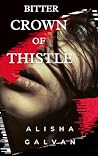 Bitter Crown of T...