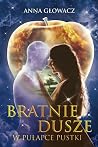 Bratnie Dusze: W ...
