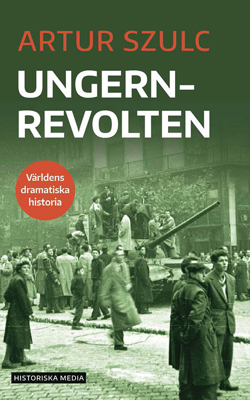 Ungernrevolten (Världens dramatiska historia)