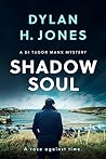Shadow Soul (DI Tudor Manx #3)