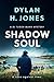 Shadow Soul (DI Tudor Manx #3)