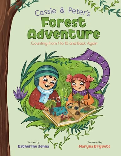 Cassie & Peter's Forest Adventure: Counting from 1 to 10 and Back Again (Paperback)