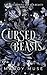 Cursed Beasts (The Belladonna and Her Beasts #1)
