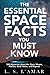 THE ESSENTIAL SPACE FACTS YOU MUST KNOW by L. S. L'AMAR