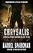 Chrysalis: An Apocalyptic Thriller (Apocalypse Chronicles Book 5)
