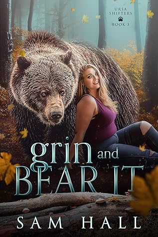 Grin and Bear It (Ursa Shifters, #3)
