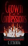 Crown of Confessions by E.J. Tanda
