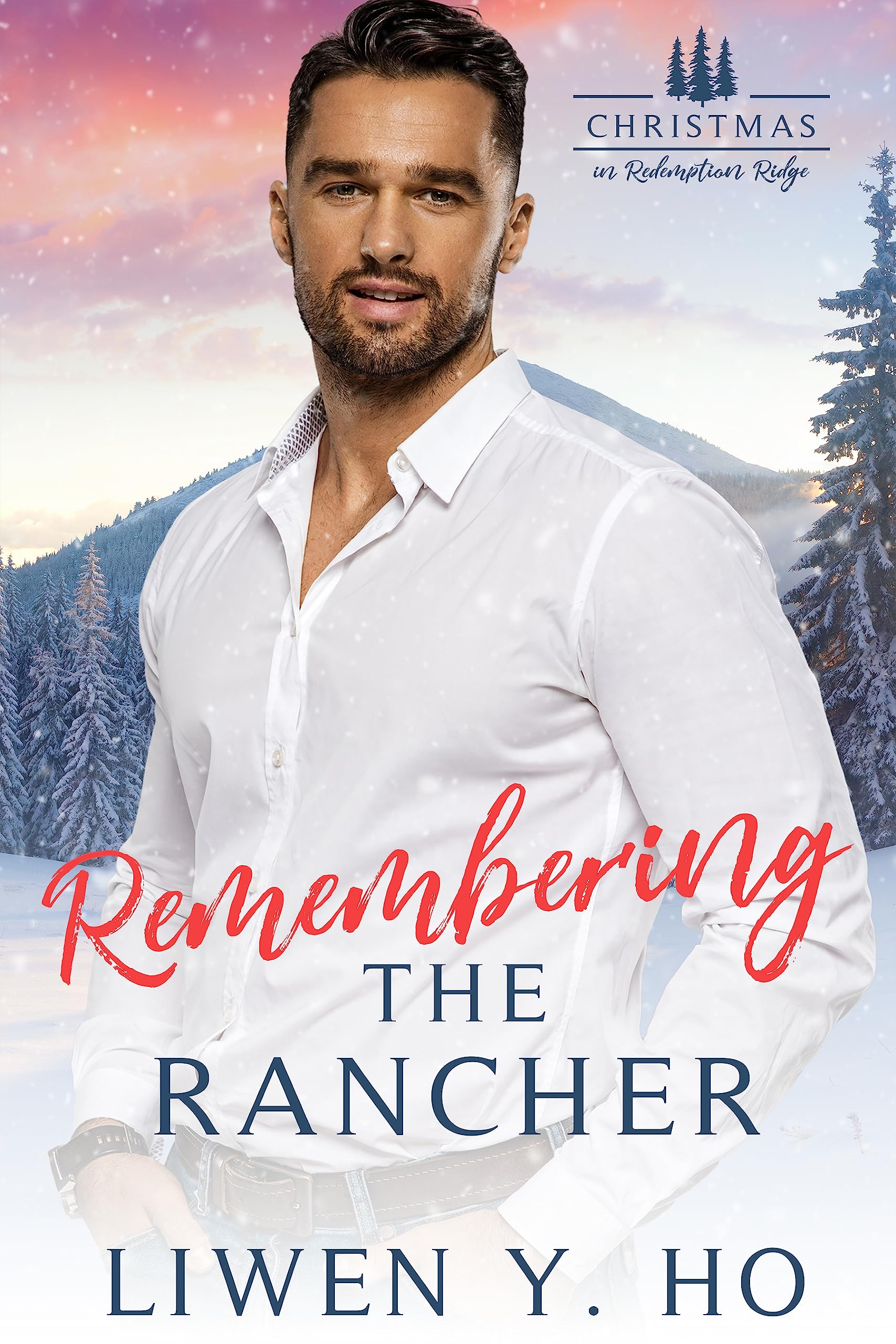 Remembering the Rancher (Christmas in Redemption Ridge #2)