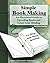 Simple Book Making: An Illu...