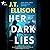 Her Dark Lies