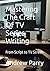 Mastering The Craft Of TV S...