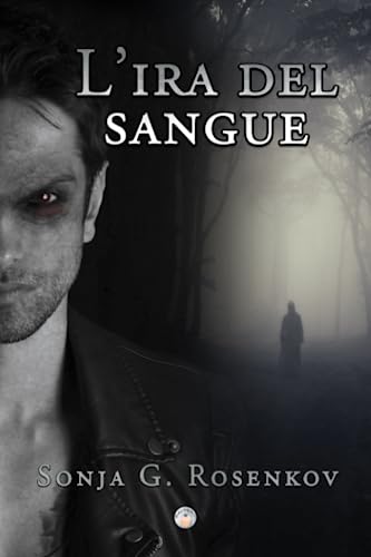 L'ira del sangue (Italian Edition)