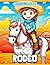 Rodeo Coloring Book: High-Q...