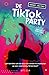 De TikTok Party by Annet Jacobs