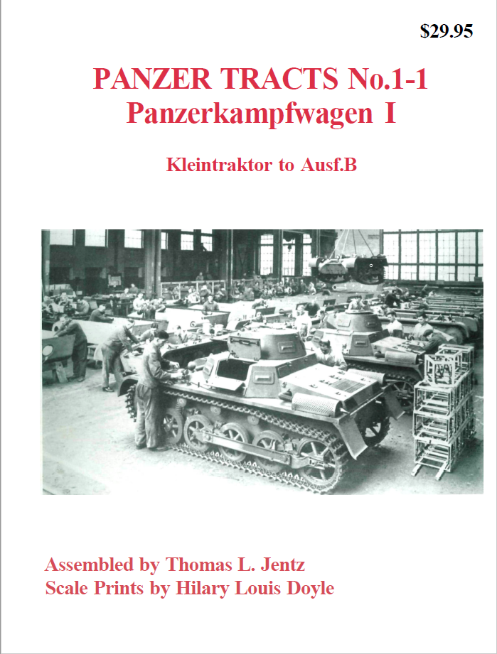 Panzer Tracts No.1-1 -Panzerkampfwagen I - Kleintraktor to Ausf. B (Paperback)