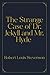 The Strange Case of Dr. Jekyll and Mr. Hyde: Dark Version (Perfect Books Studio Edition)