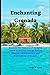 Enchanting Grenada: Discove...