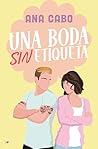 Una boda sin etiq...