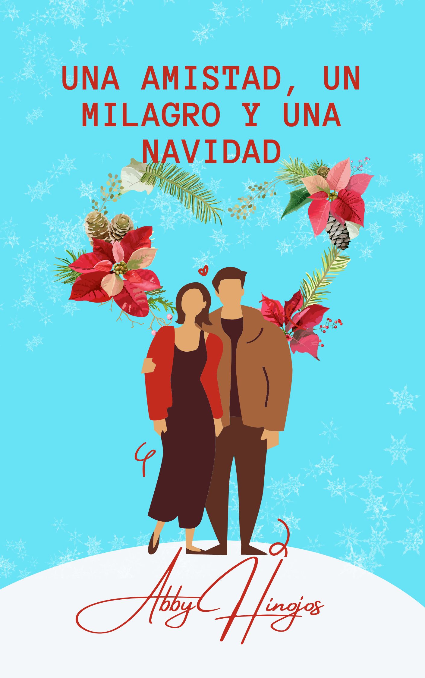 Una Amistad, un Milagro y una Navidad (Sentido y Sensibilidad Moderno, #3)