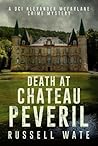 Death at Chateau Peveril by Russell Wate