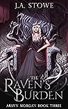 The Raven's Burden