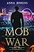 Mob War: Part 1