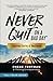 Never Quit on a Bad Day by Phebe Trotman