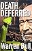Death Deferred