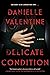 Delicate Condition