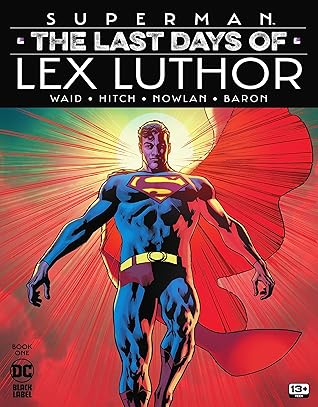 Superman: The Last Days of Lex Luthor (2023) #1