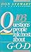 103 Questions People Ask Most About GOD