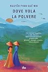 Dove vola la polvere