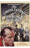 The Consultations of Sherlock Holmes