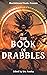 The Book of Drabbles by Eric  Fomley