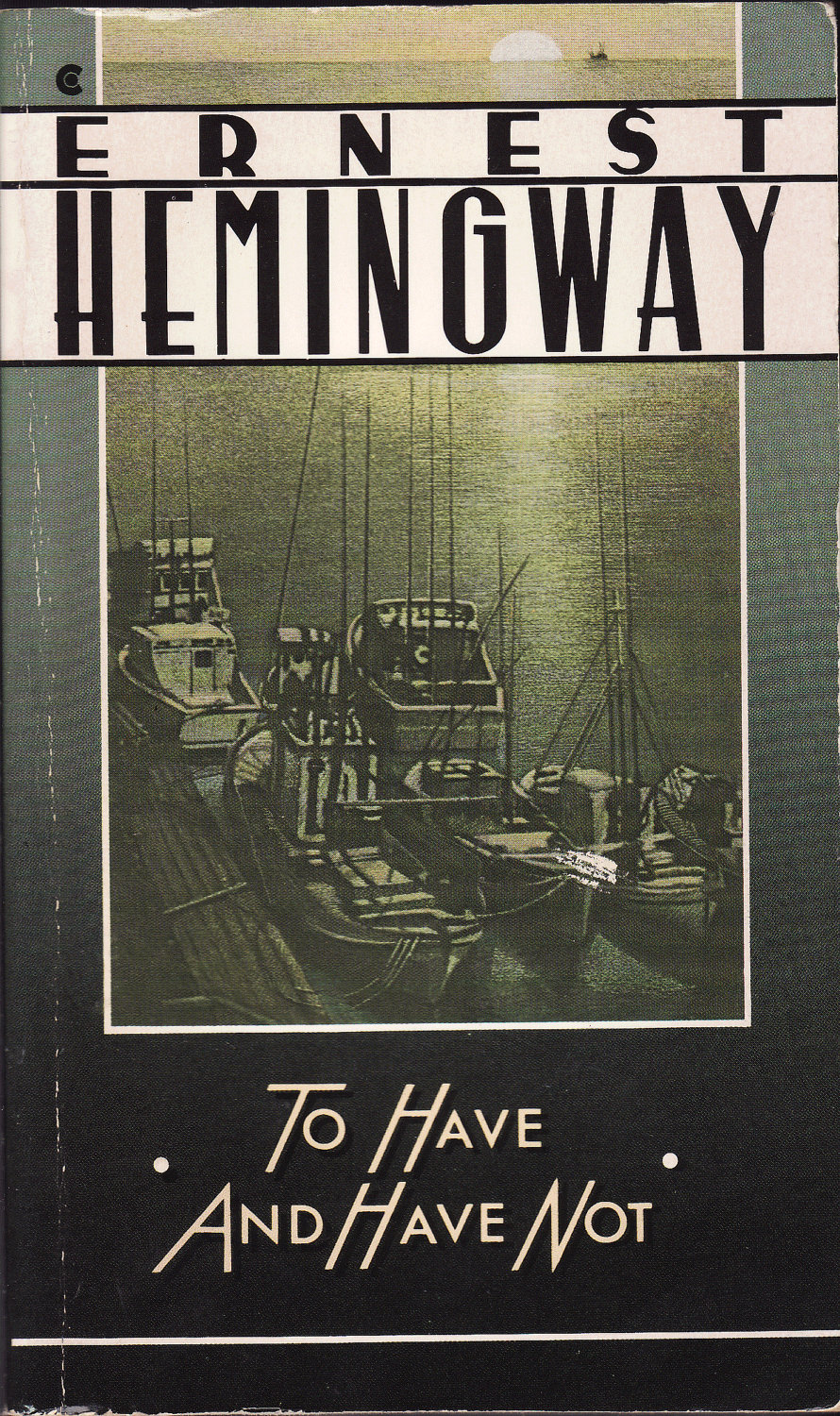 To Have and Have Not