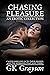 Chasing Pleasure: An Erotic...