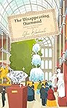 The Disappearing Diamond by Glen Blackwell