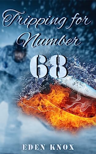 Tripping for Number 68 (Kindle Edition)