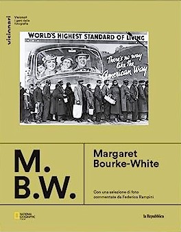 M.B.W. Margaret Bourke-White