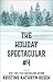 The Holiday Spectacular #4