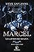 Marcel, le gardien des secrets