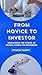 From Novice to Investor by Utkarsh Pandey