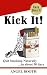 Kick It! Quit Smoking Natur...