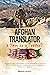 Afghan Translator: a Hero or a Traitor?